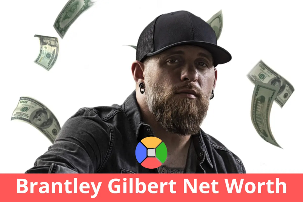 Brantley Gilbert net worth