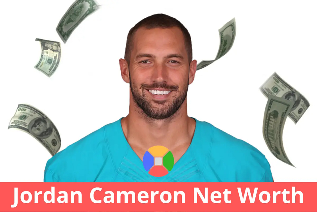 Jordan Cameron Net Worth