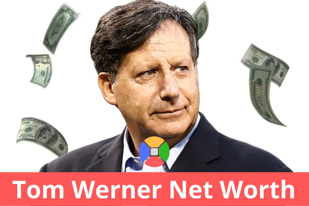 Tom Werner net worth