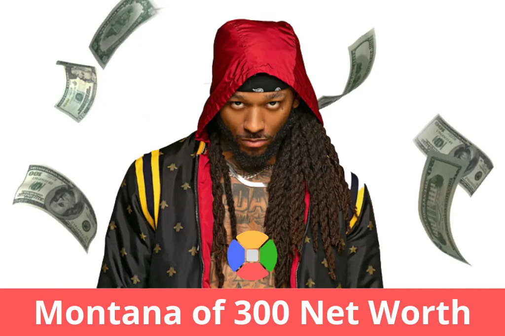 Montana of 300 net worth