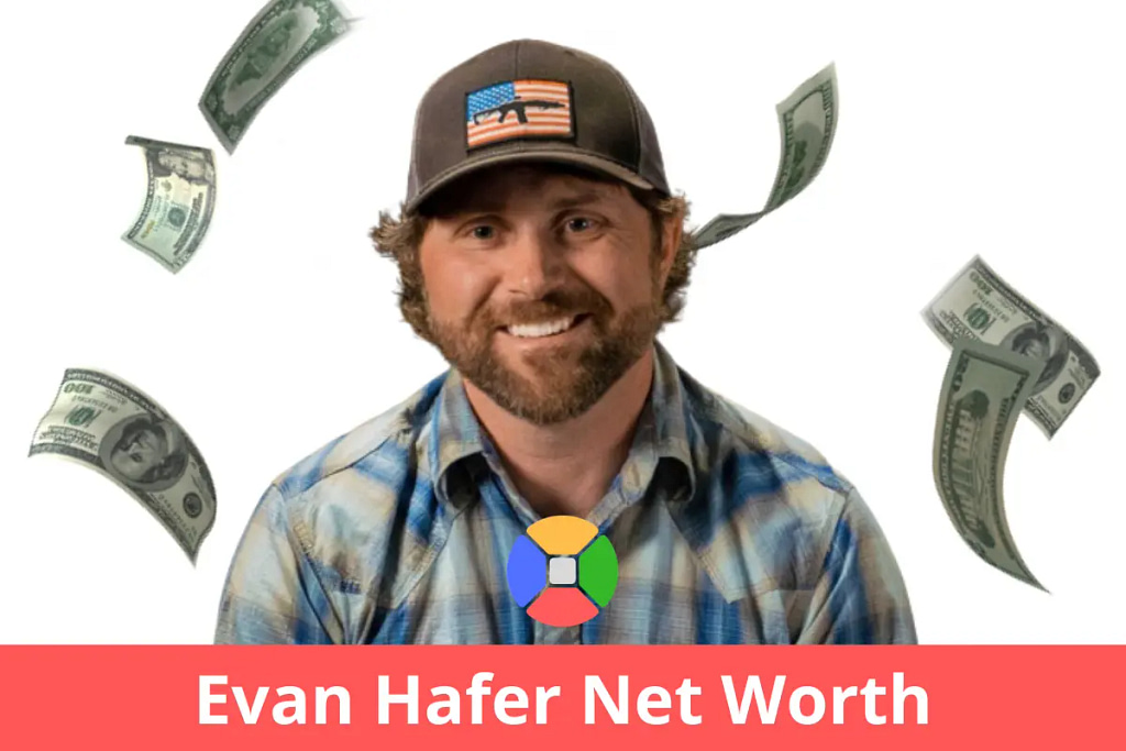 Evan Hafer net worth