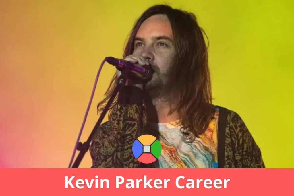 Kevin Parker career