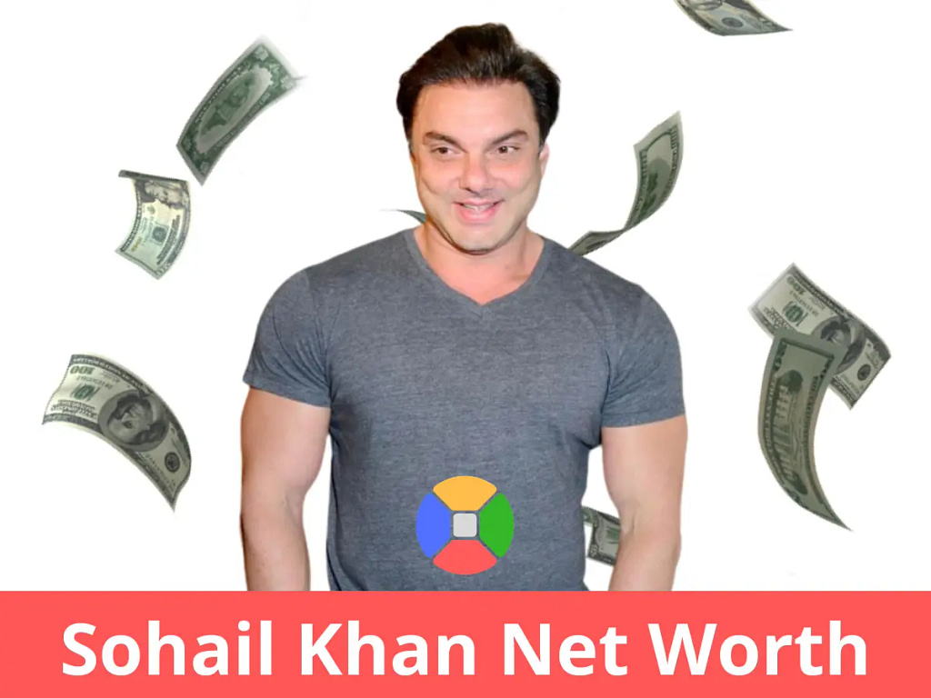 Sohail Khan net worth