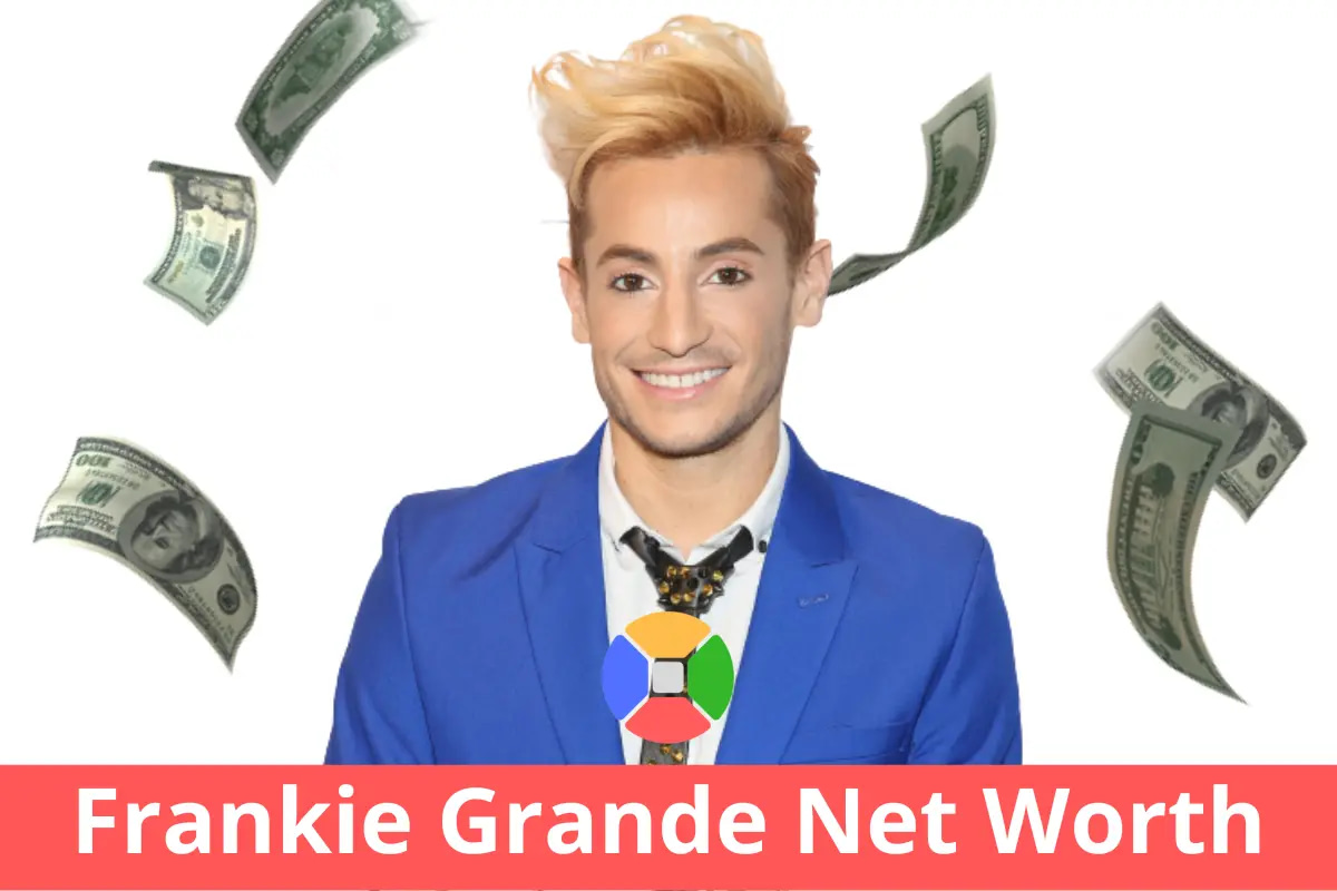 Frankie Grande Net Worth