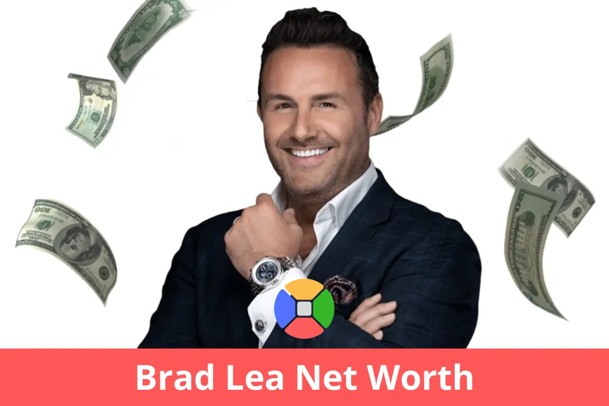 Brad Lea net worth