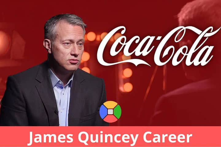 James Quincey career