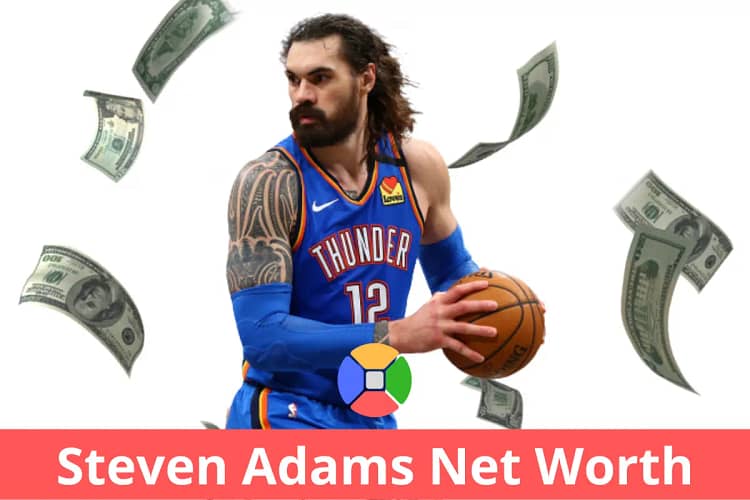 Steven Adams Net Worth