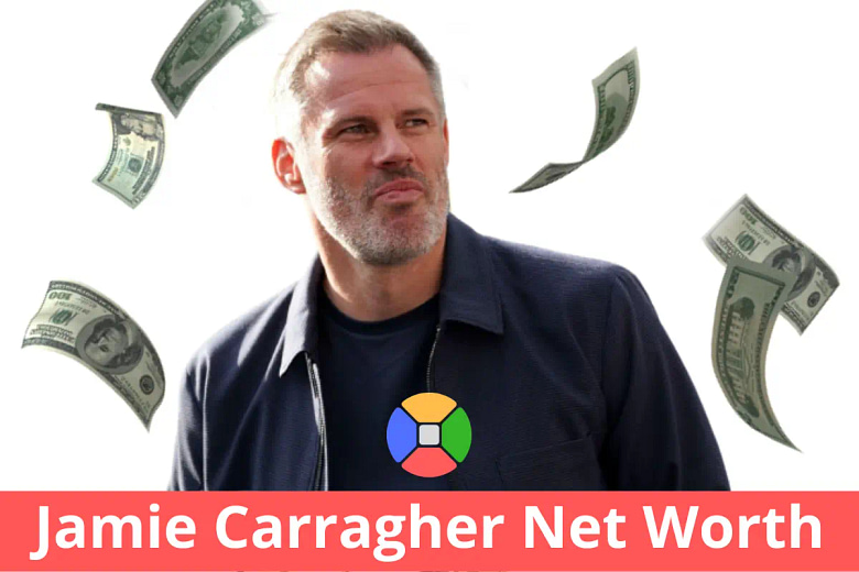 Jamie Carragher Net Worth