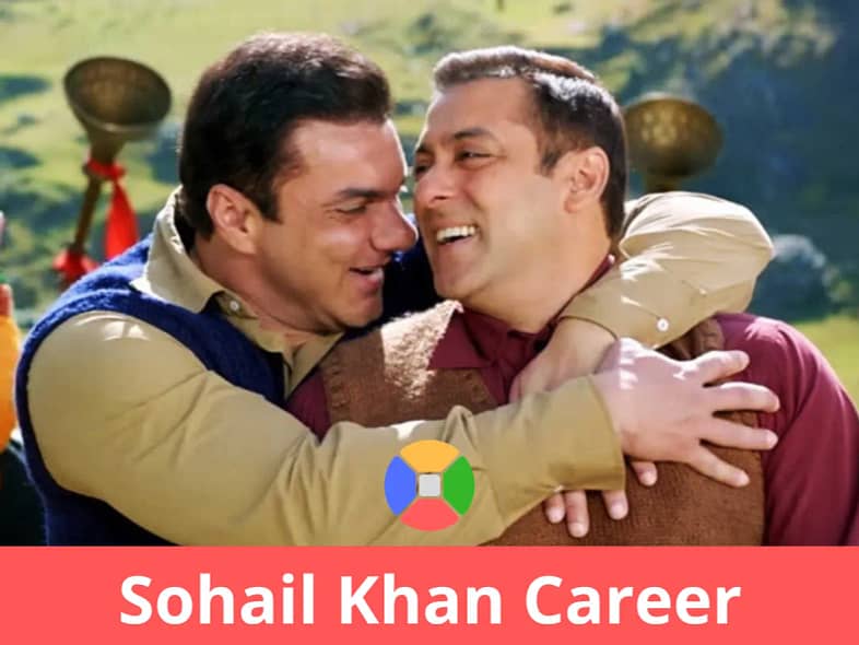 Sohail Khan career