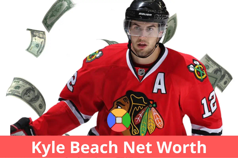 Kyle Beach Net Worth