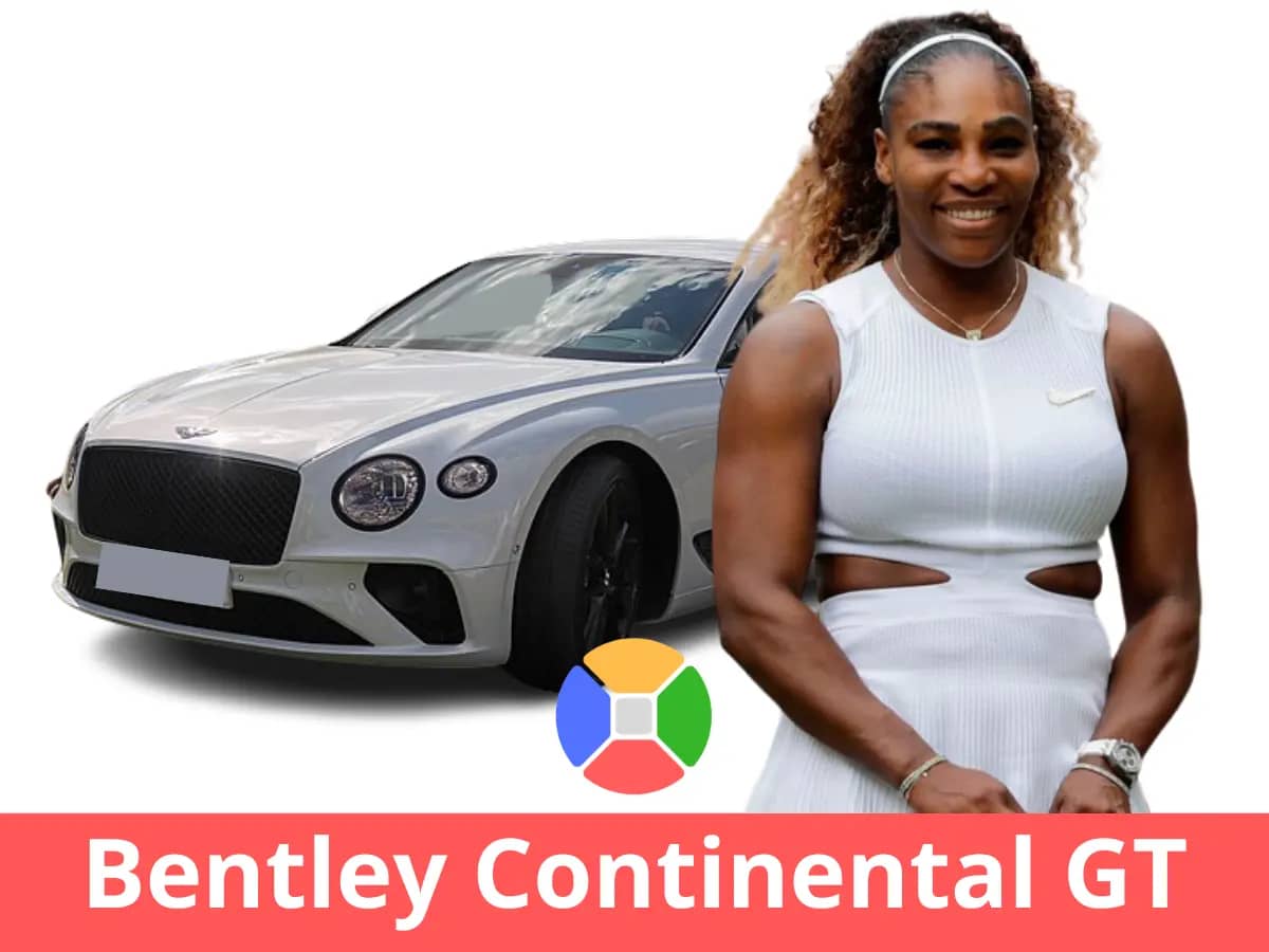 Serena Williams car collection - Bentley Continental GT